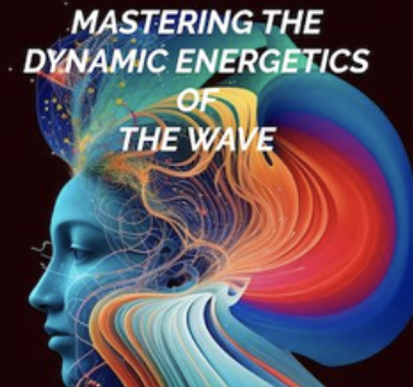 MASTERING THE DYNAMIC ENERGETICS OF THE WAVE - Richard Bartlett & Chella Ferrow