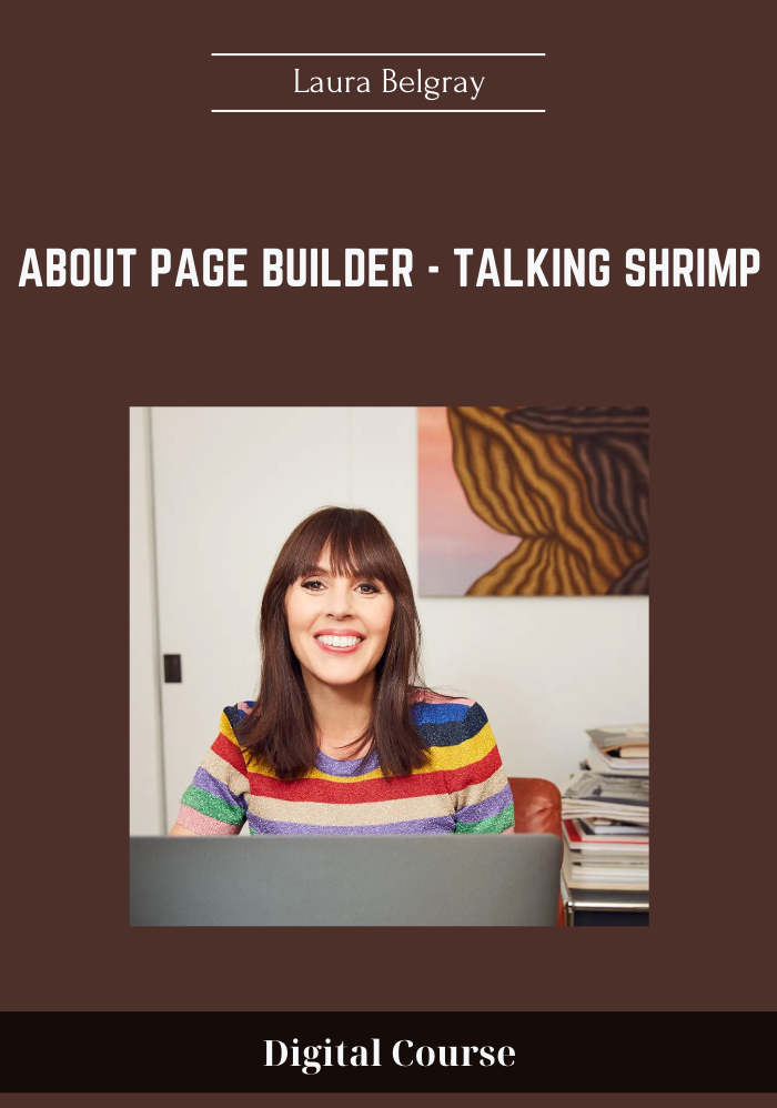 About Page Builder - Talking Shrimp – Laura Belgray