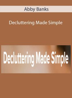 Abby Banks – Decluttering Made Simple