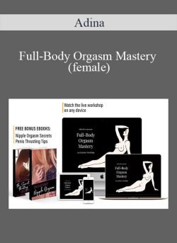 Adina – Full-Body Orgasm Mastery (female)