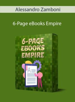 Alessandro Zamboni – 6-Page eBooks Empire