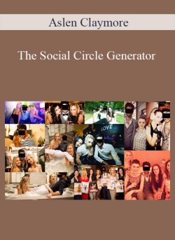 Aslen Claymore – The Social Circle Generator