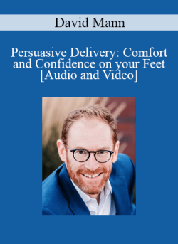 Audio and Video Persuasive Delivery Comfort and Confidence on your Feet with David Mann 250x343 1 - eSys[GroupBuy]