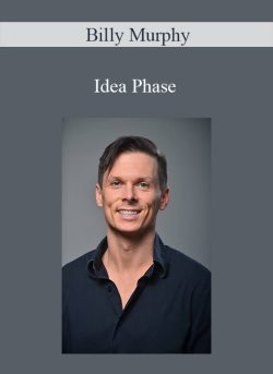 Billy Murphy – Idea Phase