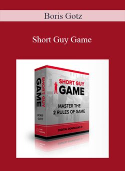 Boris Gotz – Short Guy Game