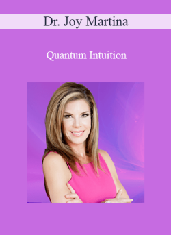 Dr. Joy Martina – Quantum Intuition