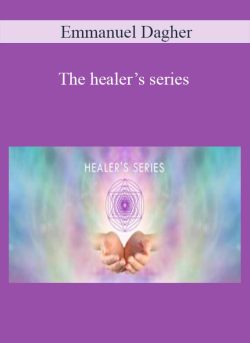 Emmanuel Dagher – The healer’s series