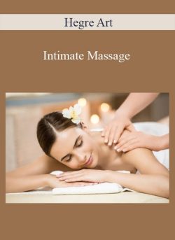Hegre Art – Intimate Massage