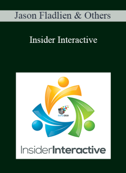 Jason Fladlien & Others – Insider Interactive
