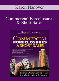 Karen Hanover – Commercial Foreclosures & Short Sales