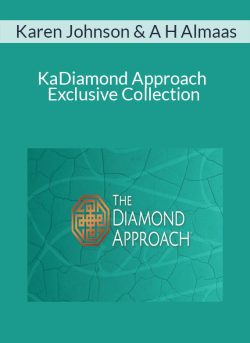 Karen Johnson & A H Almaas – Diamond Approach Exclusive Collection
