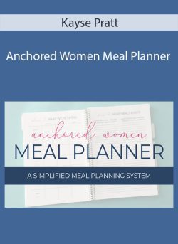 Kayse Pratt – Anchored Women Meal Planner