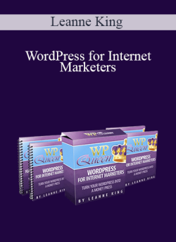 Leanne King – WordPress for Internet Marketers