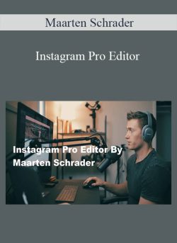 Maarten Schrader – Instagram Pro Editor