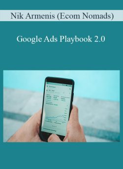 Nik Armenis (Ecom Nomads) – Google Ads Playbook 2.0