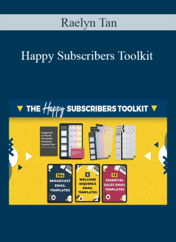 Raelyn Tan – Happy Subscribers Toolkit