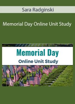 Sara Radginski – Memorial Day Online Unit Study