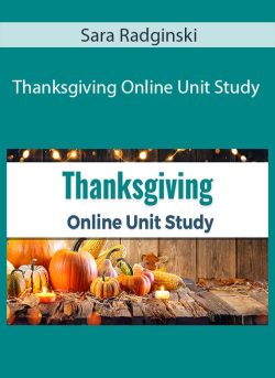 Sara Radginski – Thanksgiving Online Unit Study