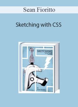 Sean Fioritto – Sketching with CSS